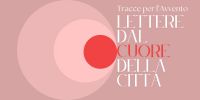 Leggi tutto: Lettere dal cuore della città